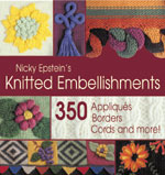 Nicky Epstein\'s Knitted Embellishments